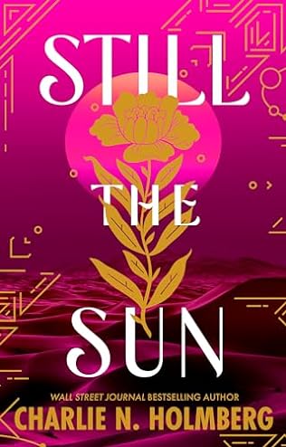 Still the Sun (2024)by Charlie N Holmberg