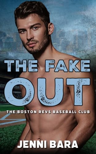 The Fake Out (2024)by Jenni Bara