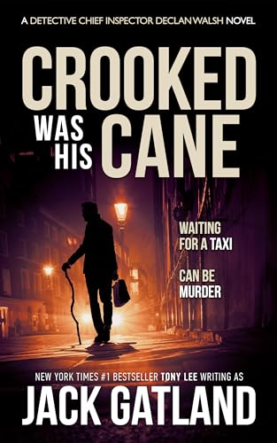 Crooked Was His Cane (2024)by Jack Gatland