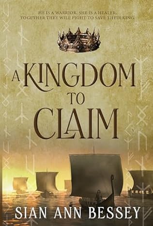 A Kingdom to Claim (2024)by Sian Ann Bessey