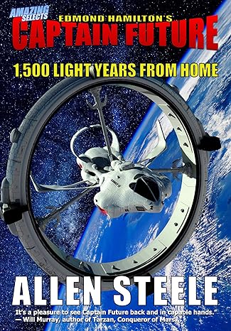 Captain Future: 1,500 Light Years from Home(2021)by Allen Steele