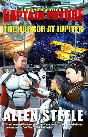 Captain Future: The Horror at Jupiter (2021)by Allen Steele