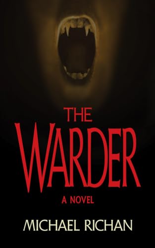 The Warder (2024)by Michael Richan