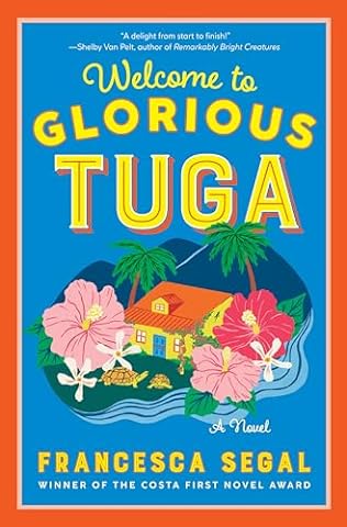 Welcome to Glorious Tuga (2024)by Francesca Segal