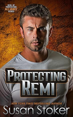 Protecting Remi (2024)by Susan Stoker