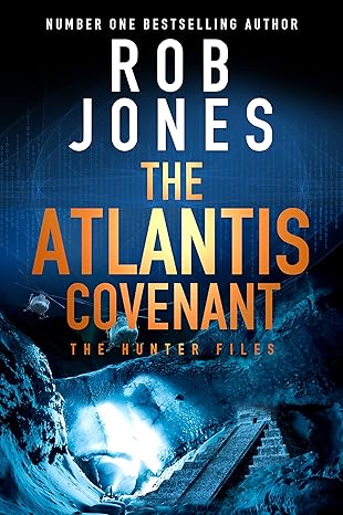 The Atlantis Covenant (2019)by Rob Jones