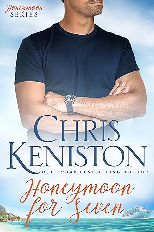 Honeymoon For Seven (2024)by Chris Keniston