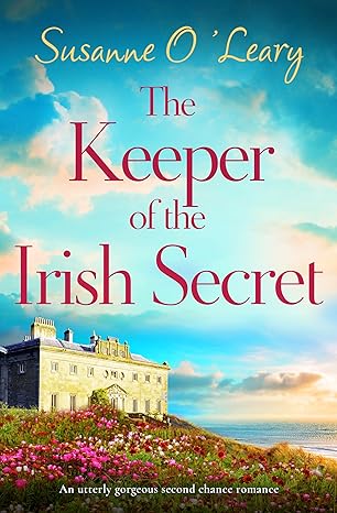 The Keeper of the Irish Secret(2024)by Susanne O'Leary