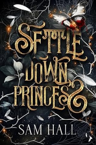 Settle Down, Princess (2024)by Sam Hall