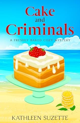 Cake and Criminals (2024)by Kathleen Suzette