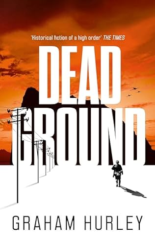 Dead Ground (2024)by Graham Hurley