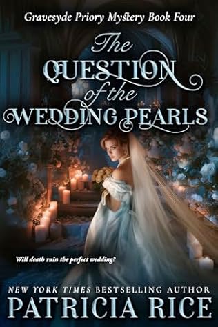 The Question of the Wedding Pearls (2024)by Patricia Rice