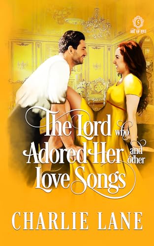 The Lord Who Adored Her and Other Love Songs (2024)by Charlie Lane