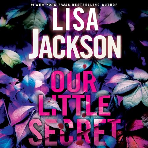 AudioBook - Our Little Secret(2024)By Lisa Jackson