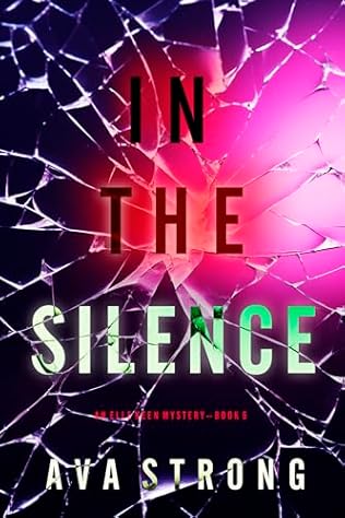 In the Silence (2024)by Ava Strong