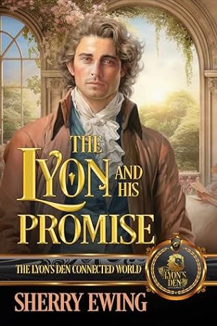 The Lyon and His Promise (2024)by Sherry Ewing