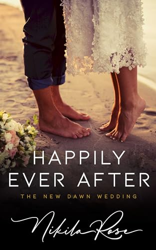 Happily Ever After: The New Dawn Wedding (2024)by Nikila Rose