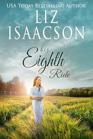 His Eighth Ride (2024)by Liz Isaacson