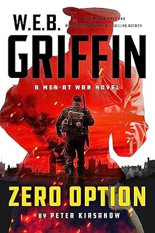 Zero Option (2024) by W E B Griffin and Peter Kirsanow