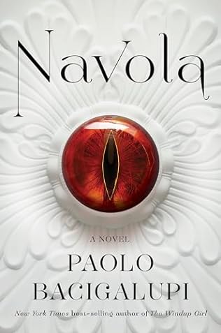 Navola (2024) by Paolo Bacigalupi