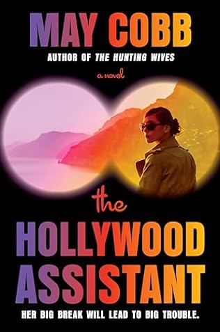 The Hollywood Assistant (2024) by May Cobb