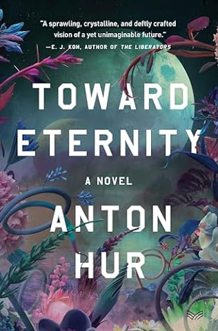 Toward Eternity (2024) by Anton Hur