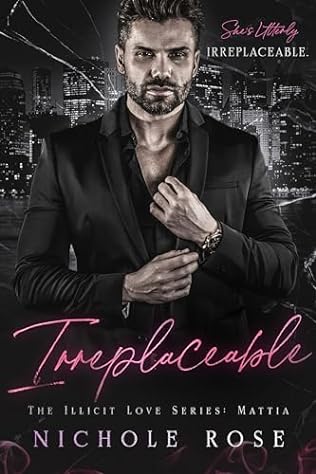 Irreplaceable (2024) by Nichole Rose