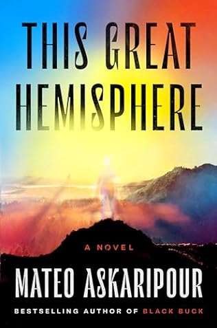 This Great Hemisphere (2024) by Mateo Askaripour