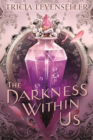 The Darkness Within Us (2024) by Tricia Levenseller