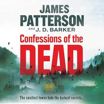 AudioBook - Confessions of the Dead (2024)by James Patterson, J. D. Barker