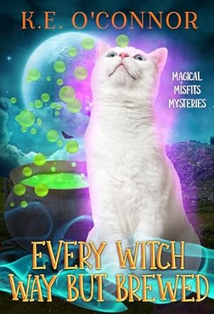 Every Witch Way but Brewed (2024)by K.E. O'Connor