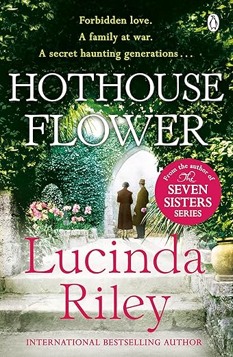 Hothouse Flower (2010)by Lucinda Riley