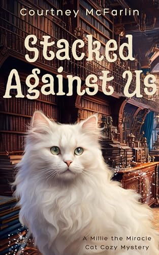 Stacked Against Us (2024) by Courtney McFarlin