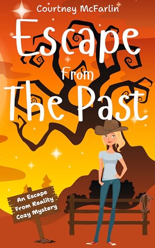 Escape From The Past (2021) by Courtney McFarlin