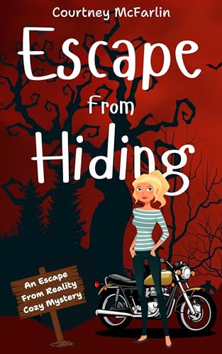 Escape From Hiding (2021) by Courtney McFarlin