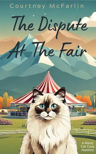 The Dispute At The Fair (2024) by Courtney McFarlin