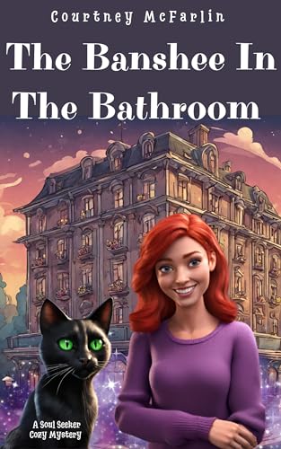 The Banshee in the Bathroom (2021) by Courtney McFarlin