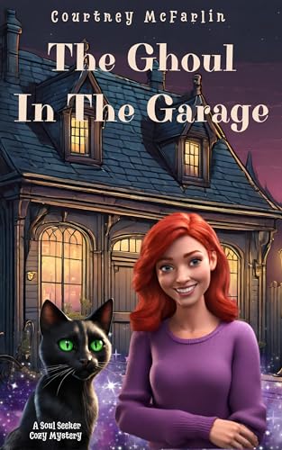 The Ghoul in the Garage (2022) by Courtney McFarlin