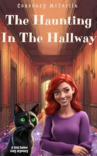 The Haunting in the Hallway (2022) by Courtney McFarlin