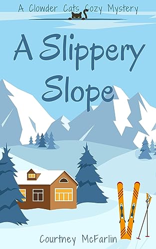 A Slippery Slope (2023) by Courtney McFarlin