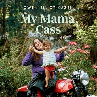 AudioBook - My Mama, Cass (2024)by Owen Elliot-Kugell