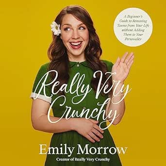 AudioBook - Really Very Crunchy (2024)by Emily Morrow