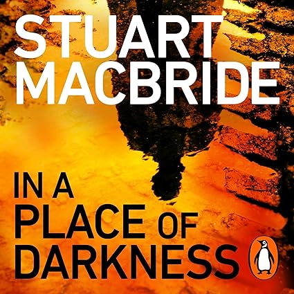 AudioBook - In a Place of Darkness (2024)by Stuart MacBride