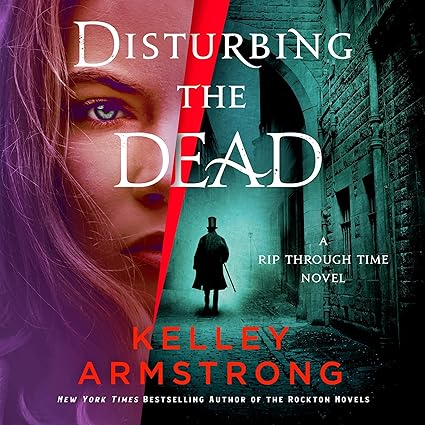 AudioBook - Disturbing the Dead (2024)by Kelley Armstrong