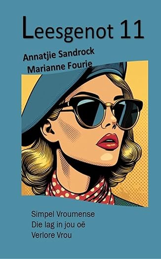 Leesgenot 11 (Afrikaans Edition) (2024) by Annatjie Sandrock, Marianne Fourie