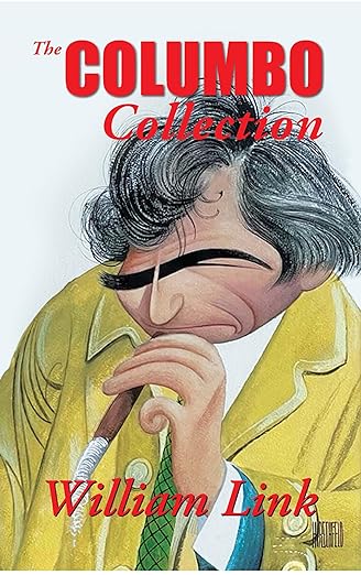 The Columbo Collection (2023)by William Link