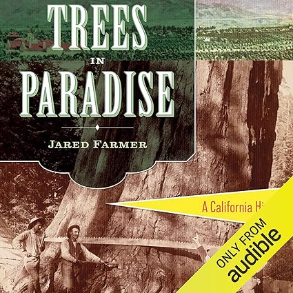 AudioBook - Trees in Paradise (2013)by Jared Farmer