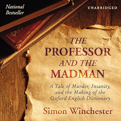 AudioBook - The Professor and the Madman (1999)by Simon Winchester