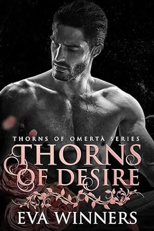 Thorns of Desire (2024) by Eva Winners