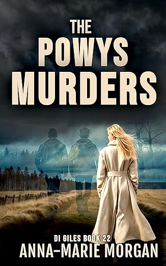 The Powys Murders (2024)by Anna-marie Morgan